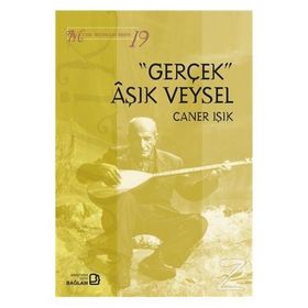 Gerçek Aşık Veysel - Müzik Bilimleri Dizisi 19 - Caner Işık