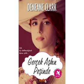 Gerçek Aşkın Peşinde - Deneane Clark