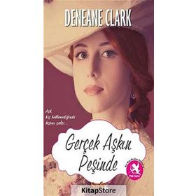 Gerçek Aşkın Peşinde - Deneane Clark