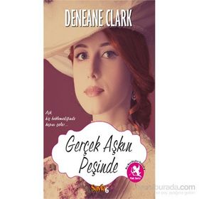 Gerçek Aşkın Peşinde - Deneane Clark