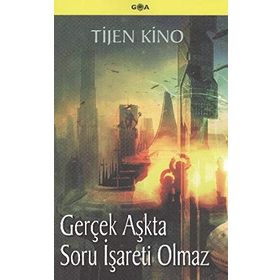 GERÇEK AŞKTA SORU İŞARETİ OLMAZ - TIJEN KINO