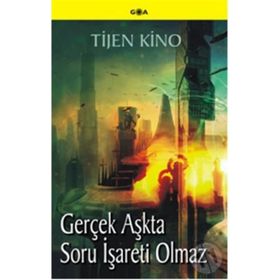 GERÇEK AŞKTA SORU İŞARETİ OLMAZ - TIJEN KINO