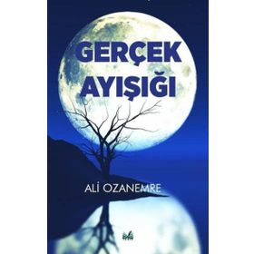 Gerçek Ay Işığı - Ali Ozanemre
