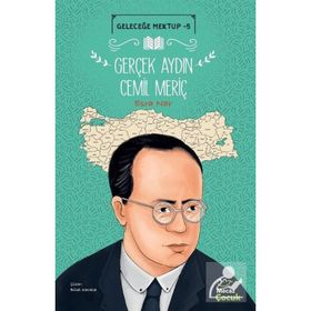 Gerçek Aydın Cemil Meriç - Geleceğe Mektup 5 - Esra Nar