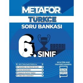 Gerçek Başarı 6. Sınıf Türkçe Metafor Soru Bankası