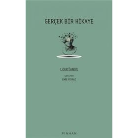 Gerçek Bir Hikaye Loukianos