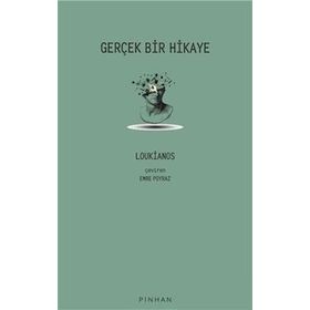 Gerçek Bir Hikaye Loukianos