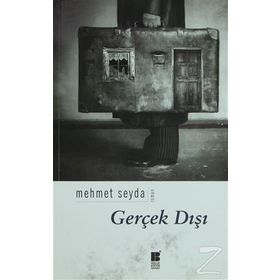 GERÇEK DIŞI - MEHMET SEYDA