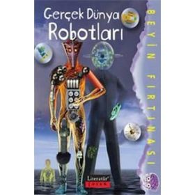 Gerçek Dünya Robotları - Beyin Fırtınası - Kolektif