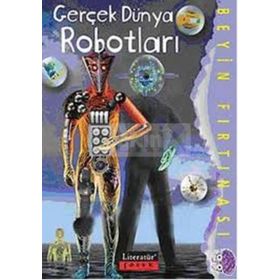 Gerçek Dünya Robotları - Tracey Gibson Paul McEvoy