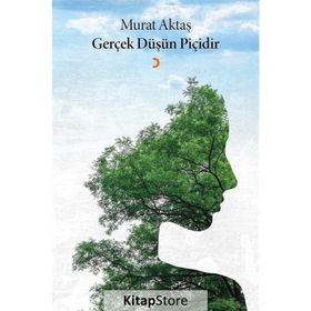 Gerçek Düşün Piçidir - Murat Aktaş