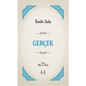 Gerçek - Emile Zola