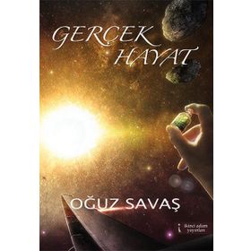 Gerçek Hayat - Oğuz Savaş