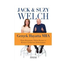 Gerçek Hayatta MBA - Jack Welch Suzy Welch