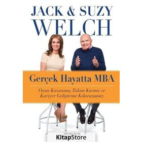 Gerçek Hayatta MBA - Jack Welch Suzy Welch