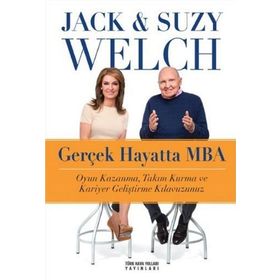 Gerçek Hayatta MBA - Jack Welch Suzy Welch