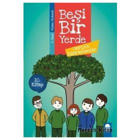 Gerçek Kahramanlar - Beşi Bir Yerde 4. Sınıf - Vildan Özdemir