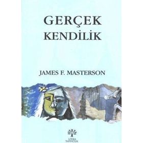 GERÇEK KENDILIK - JAMES F. MASTERSON