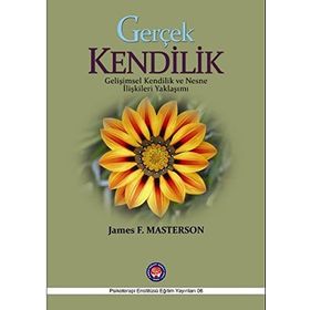 GERÇEK KENDILIK - JAMES F. MASTERSON