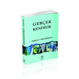 GERÇEK KENDILIK - JAMES F. MASTERSON