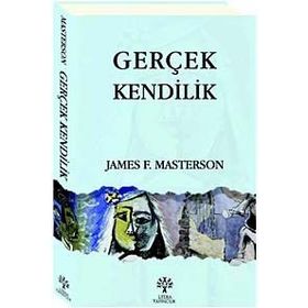 GERÇEK KENDILIK - JAMES F. MASTERSON