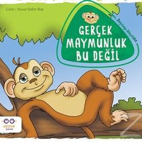 Gerçek Maymunluk Bu Değil - Zeynep Akyıldız