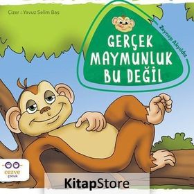Gerçek Maymunluk Bu Değil - Zeynep Akyıldız