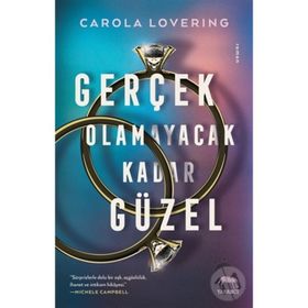 Gerçek Olamayacak Kadar Güzel - Carola Lovering