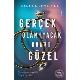 Gerçek Olamayacak Kadar Güzel - Carola Lovering