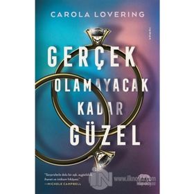 Gerçek Olamayacak Kadar Güzel - Carola Lovering