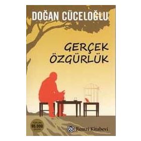 Gerçek Özgürlük - Doğan Cüceloğlu