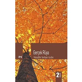 GERÇEK RÜYA - MUZAFFER SERKAN AYDIN