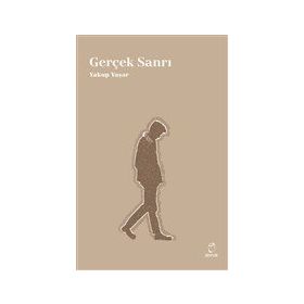 Gerçek Sanrı - Yakup Yaşar