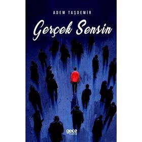 Gerçek Sensin - Adem Taşdemir