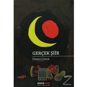 GERÇEK ŞIIR - HAKKI ÇINAR