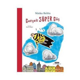 Gerçek Süper Güç - Ninka Reutti