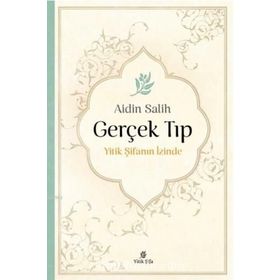 Gerçek Tıp - Aidin Salih