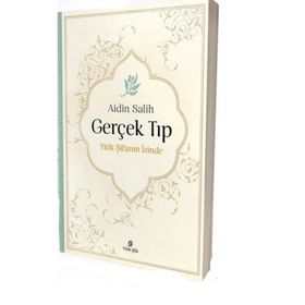 Gerçek Tıp/Yitik Şifa Yayıncılık