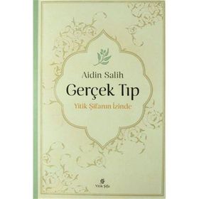 Gerçek Tıp/Yitik Şifa Yayıncılık