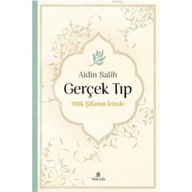Gerçek Tıp/Yitik Şifa Yayıncılık