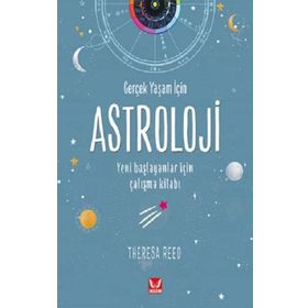 Gerçek Yaşam İçin Astroloji - Theresa Reed
