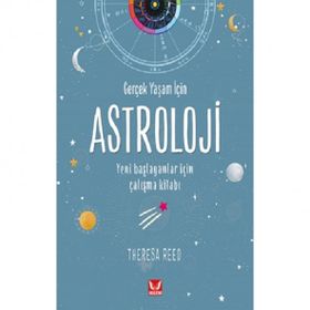 Gerçek Yaşam İçin Astroloji - Theresa Reed