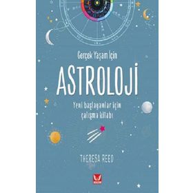 Gerçek Yaşam İçin Astroloji - Theresa Reed