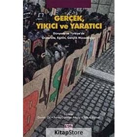 Gerçek, Yıkıcı ve Yaratıcı - kollektif