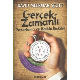 Gerçek-Zamanlı Pazarlama ve Halkla İlişkiler - david meerman scot