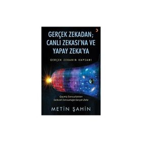 Gerçek Zekadan Canlı Zekasına ve Yapay Zekaya Cinius Yayınları