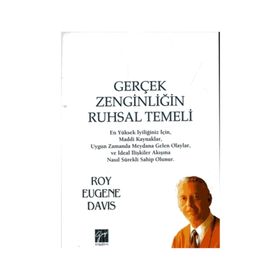 Gerçek Zenginliğin Ruhsal Temeli - Roy Eugene Davis