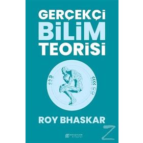 Gerçekçi Bilim Teorisi - Roy Bhaskar
