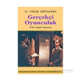 Gerçekçi Oyunculuk - Nazım Uğur Özüaydın
