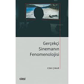 Gerçekçi Sinemanın Fenomenolojisi Kitap